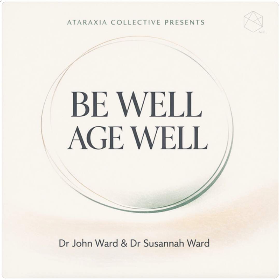 Be Well Age Well Podcast